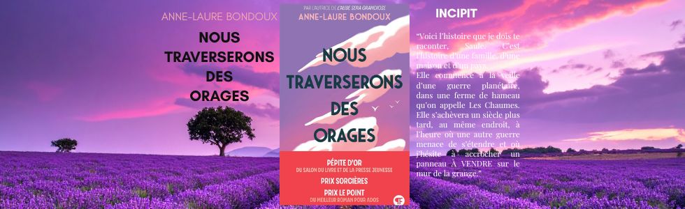 Nous traverserons des orages de Anne-Laure&nbsp;Bondoux