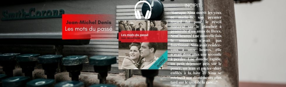 Les mots du passé de Jean-Michel&nbsp;Denis