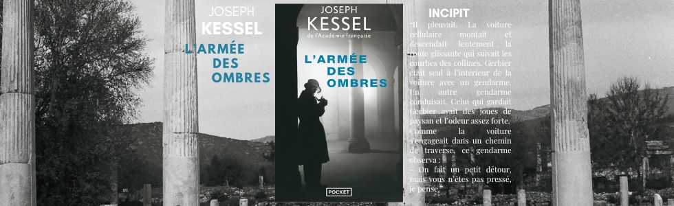 L&rsquo;armée des ombres de Joseph&nbsp;Kessel