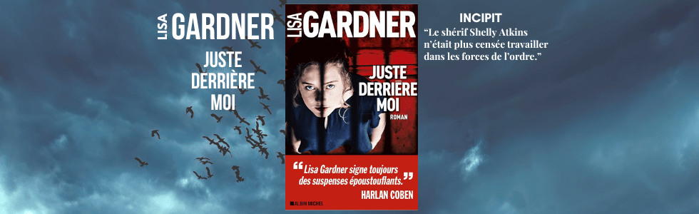 Juste derrière moi de Lisa&nbsp;Gardner
